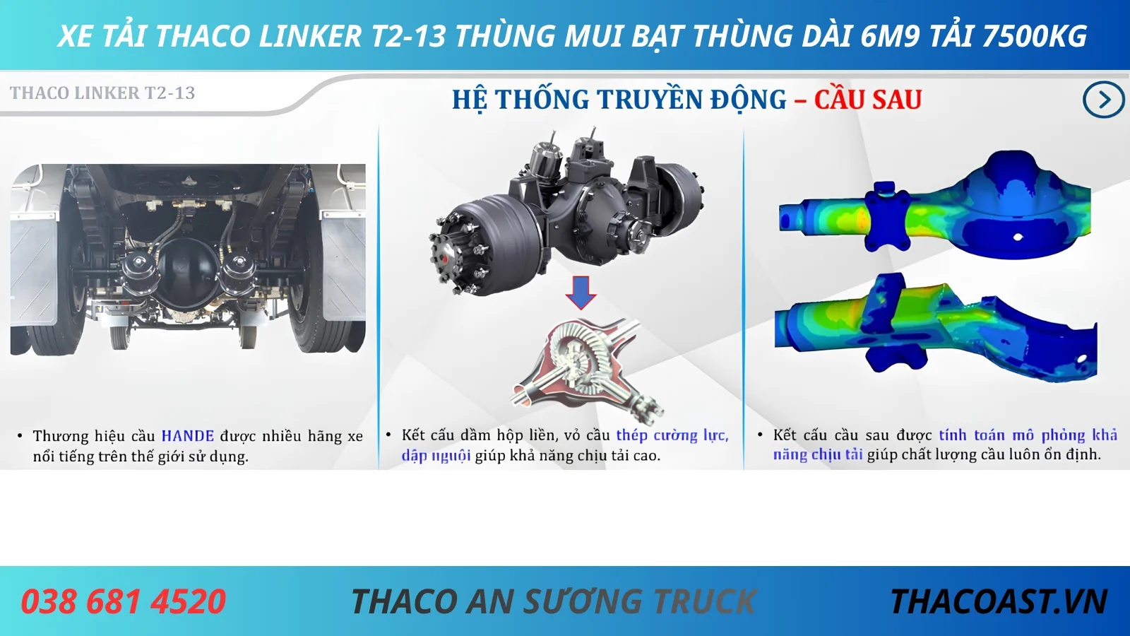 CẦU SAU XE TẢI THACO LINKER T2-13 THÙNG MUI BẠT DÀI 6M9 TẢI 7T5