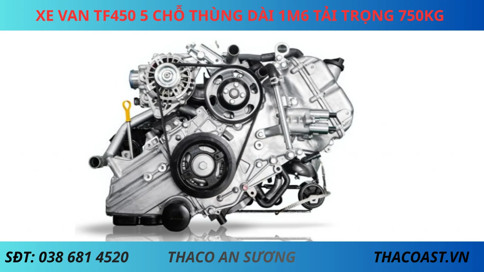 Động cơ Xe Van số sàn 5 chỗ TF450/ T0-2.6