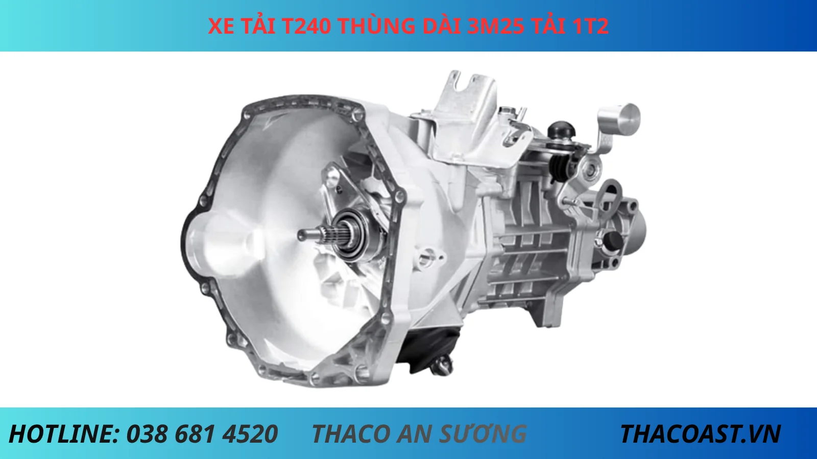 HỘP SỐ Xe tải TF240 thùng kín dài 3m25 tải 1T2