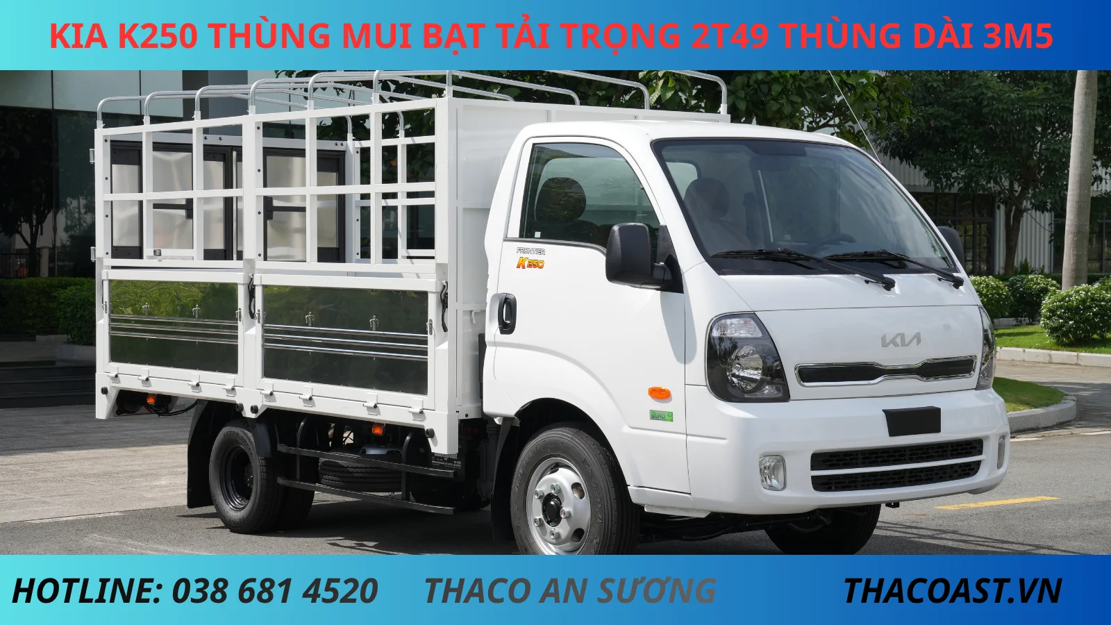 K250 MUI BẠT TẢI 2T5 THÙNG DÀI 3M5