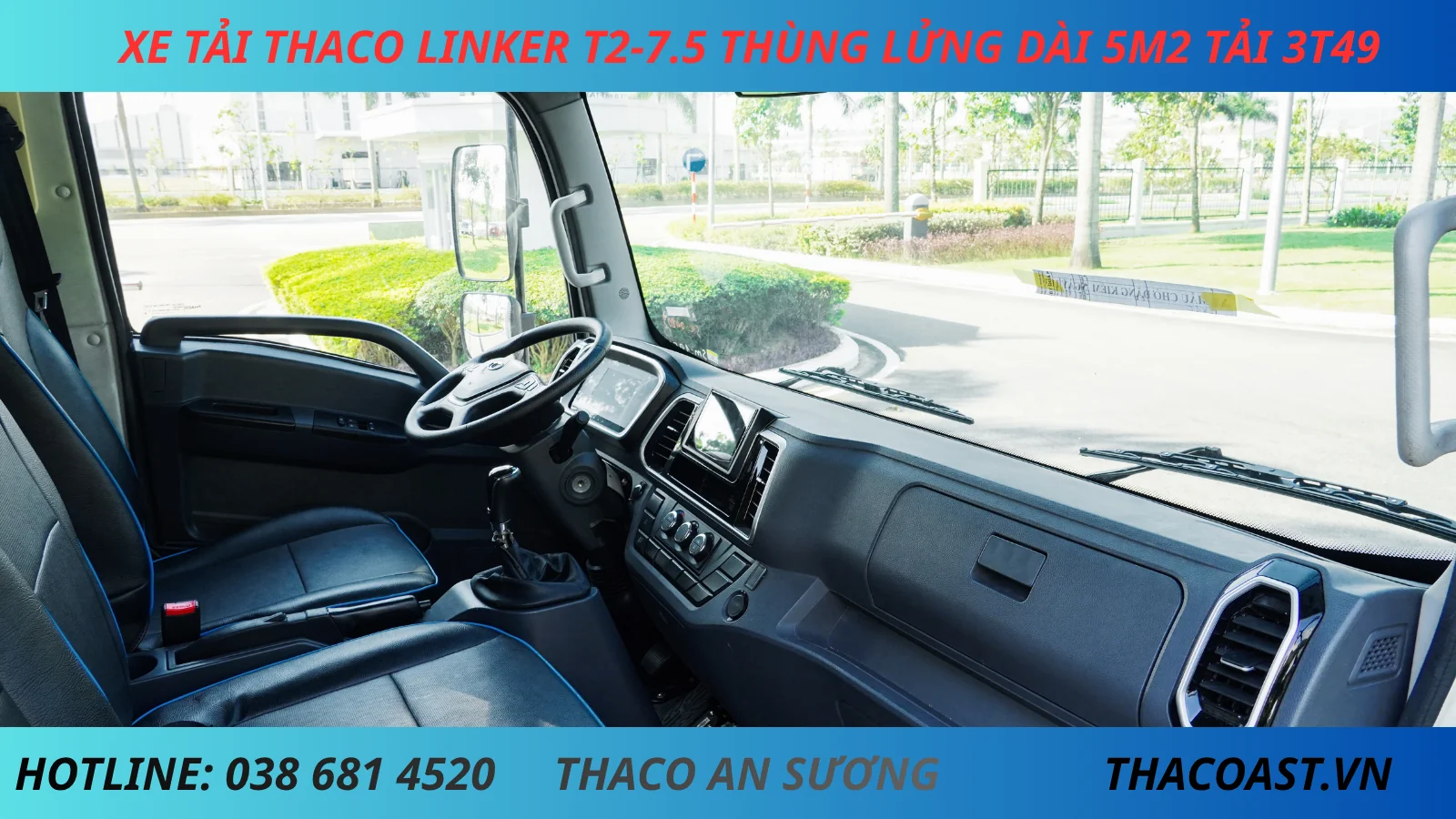 NỘI THẤT XE TẢI THACO LINKER T2-7.5 THÙNG LỬNG DÀI 5M2 TẢI 3 TẤN 5