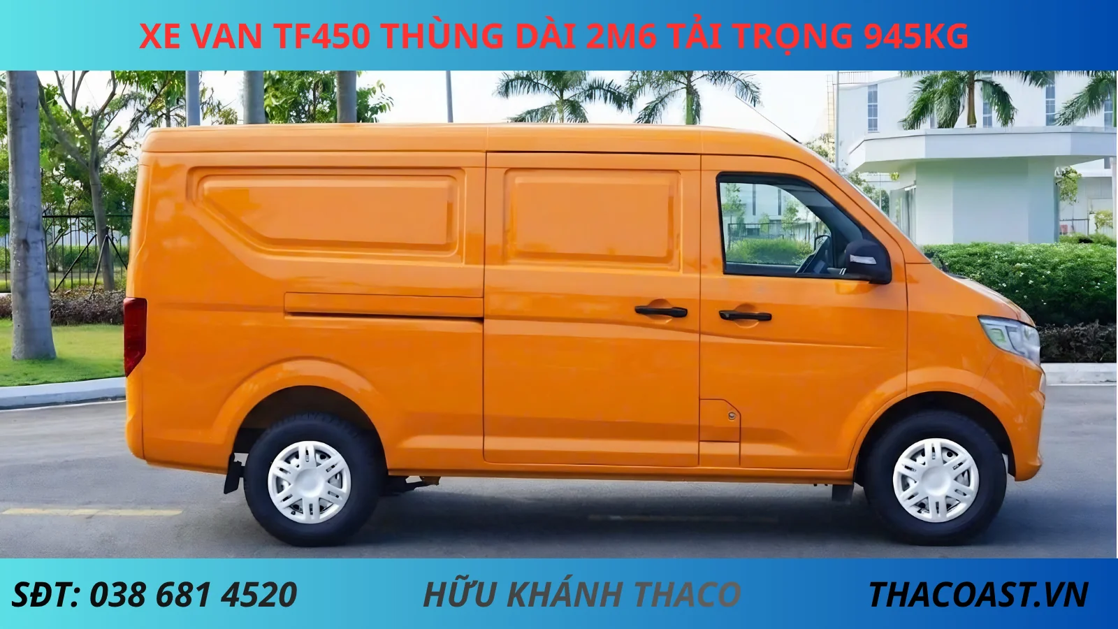 Xe van TF450 số sàn thùng dài 2m6 tải trọng 945kg màu cam