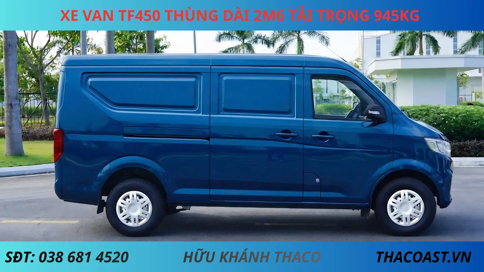 Xe van TF450 số sàn thùng dài 2m6 tải trọng 945kg màu xanh
