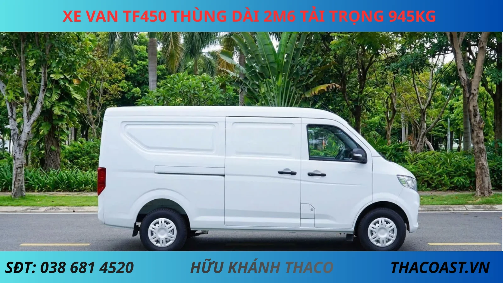 Xe van TF450 số sàn thùng dài 2m6 tải trọng 945kg