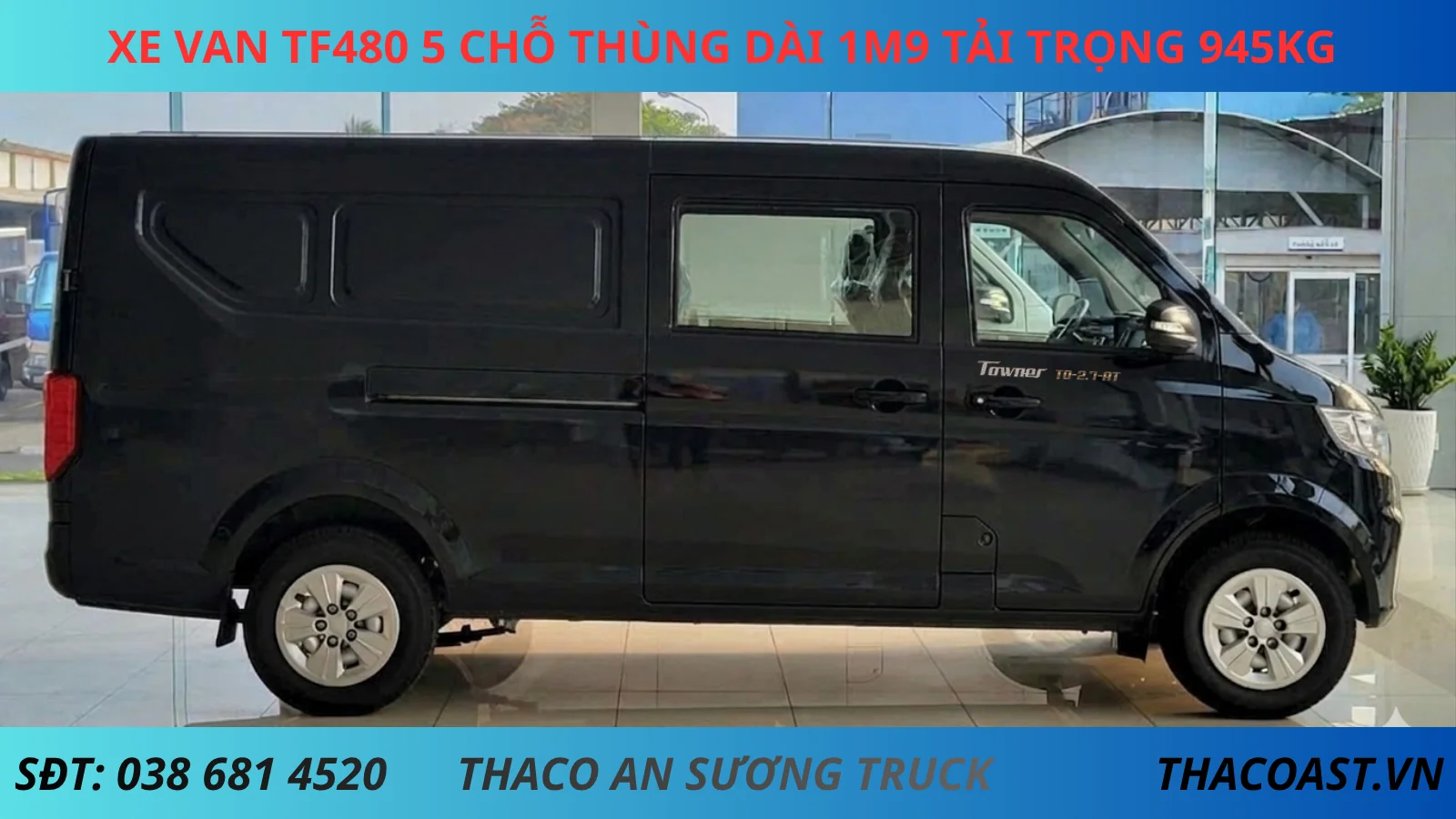 XE VAN TF480 5 CHỖ SỐ TỰ ĐỘNG THÙNG DÀI 1M9 TẢI TRỌNG 945KG màu đen