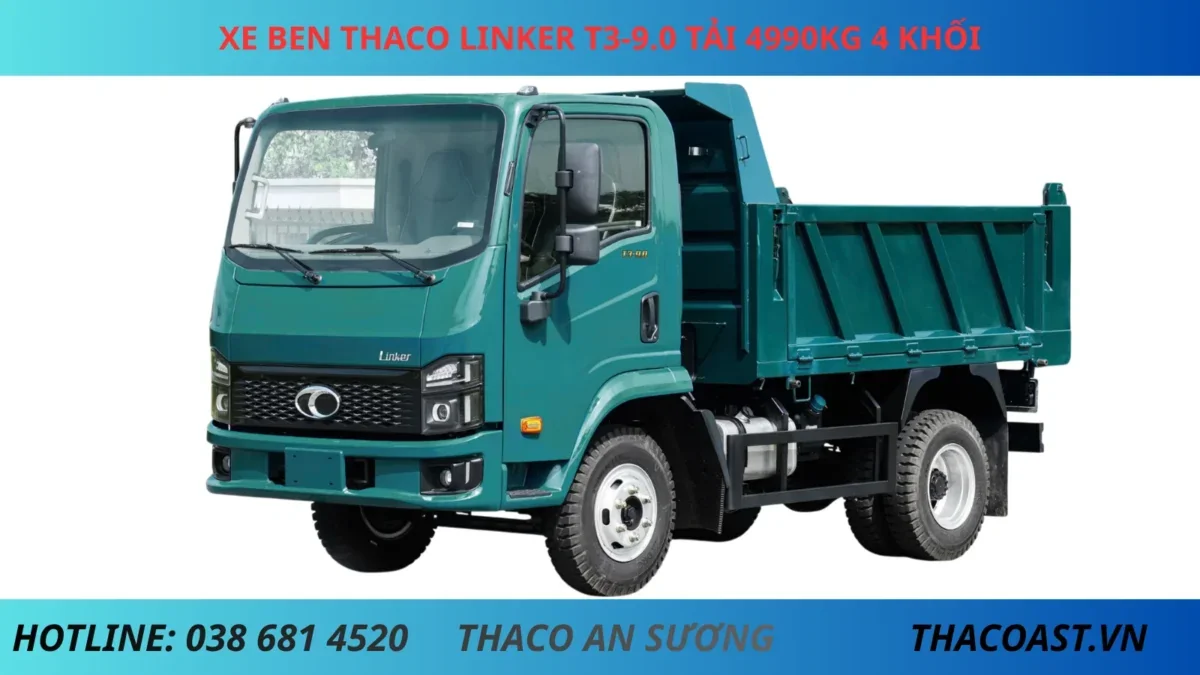 XE BEN THACO LINKER T3-9.0 TẢI TRỌNG 4990KG THỂ TÍCH THÙNG 4 KHỐI