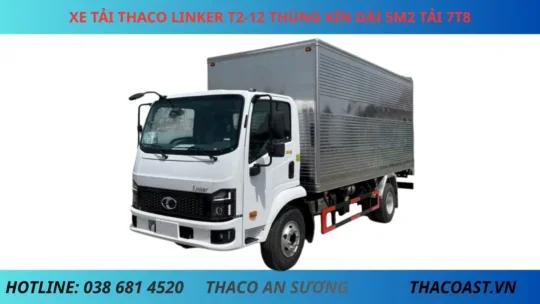 THACO LINKER T2-12 THÙNG KÍN 5M2 XE TẢI THACO LINKER T2-12 THÙNG KÍN DÀI 5M2 TẢI 7T8