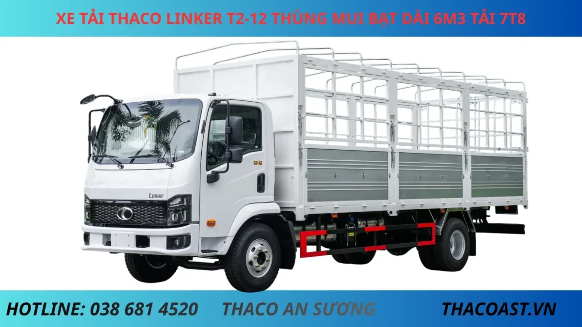 XE TẢI THACO LINKER T2-12 THÙNG MUI BẠT DÀI 6M3 TẢI 7T75