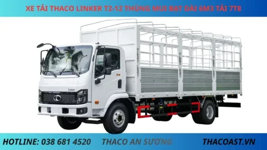THACO LINKER T2-12 THÙNG MUI BẠT XE TẢI THACO LINKER T2-12 THÙNG MUI BẠT DÀI 6M3 TẢI 7T75