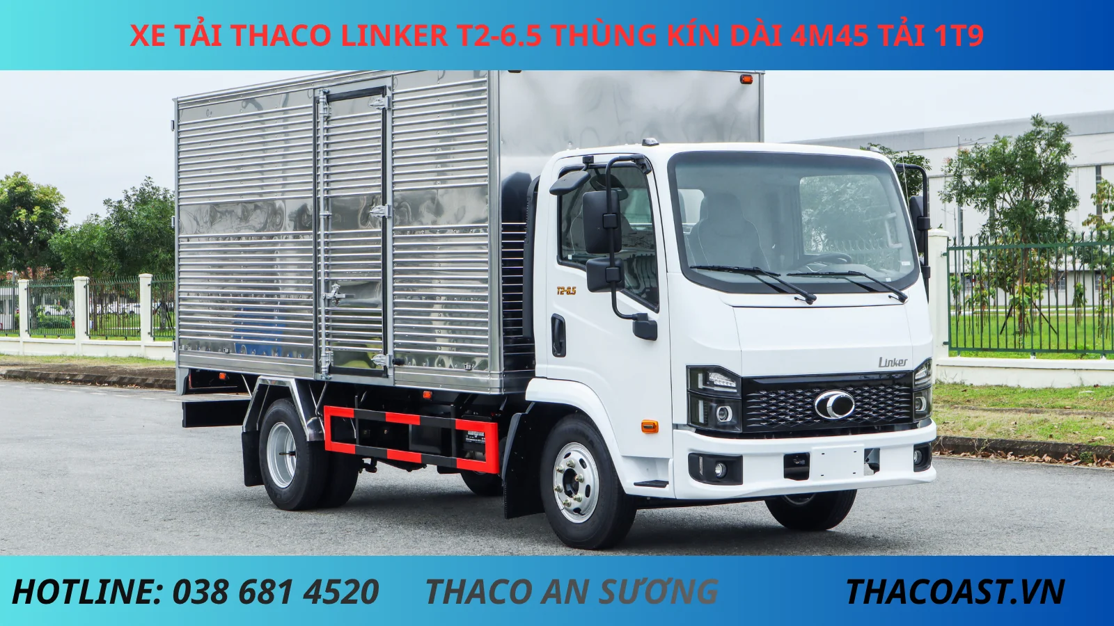 XE TẢI THÙNG KÍN THACO LINKER T2-6.5 DÀI 4M45 TẢI 1T9 MÀU TRẮNG