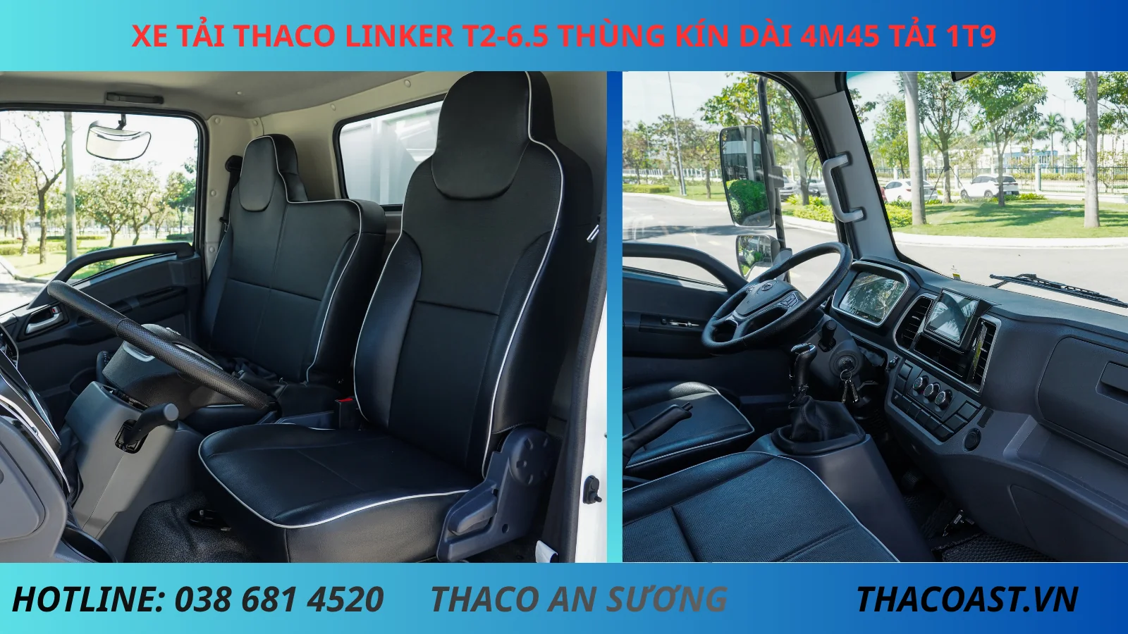 NỘI THẤT XE TẢI THÙNG KÍN THACO LINKER T2-6.5 DÀI 4M45 TẢI 1T9