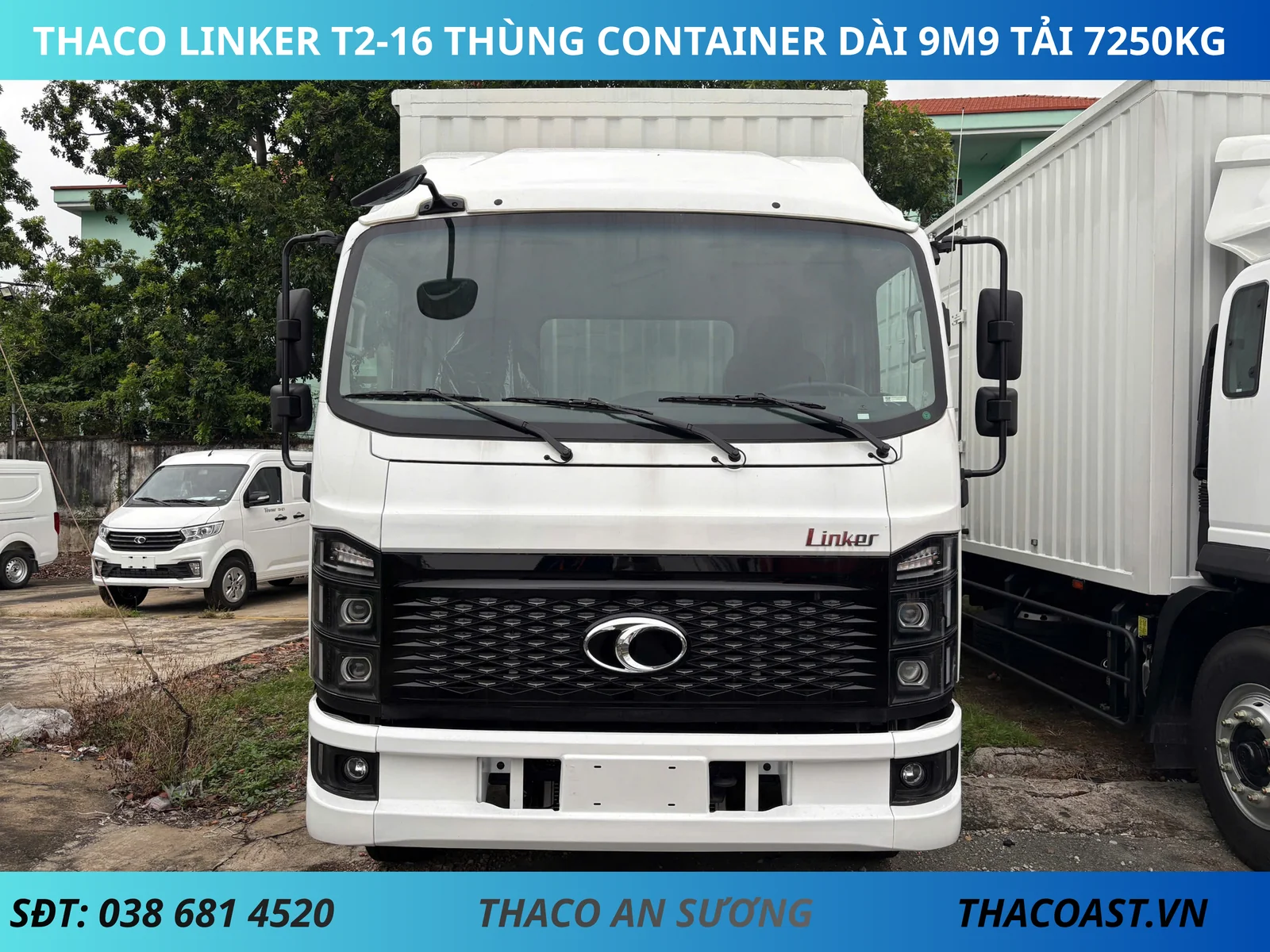 XE TẢI THACO LINKER T2-16 THÙNG CONTAINER DÀI 9M9 TẢI 7T25