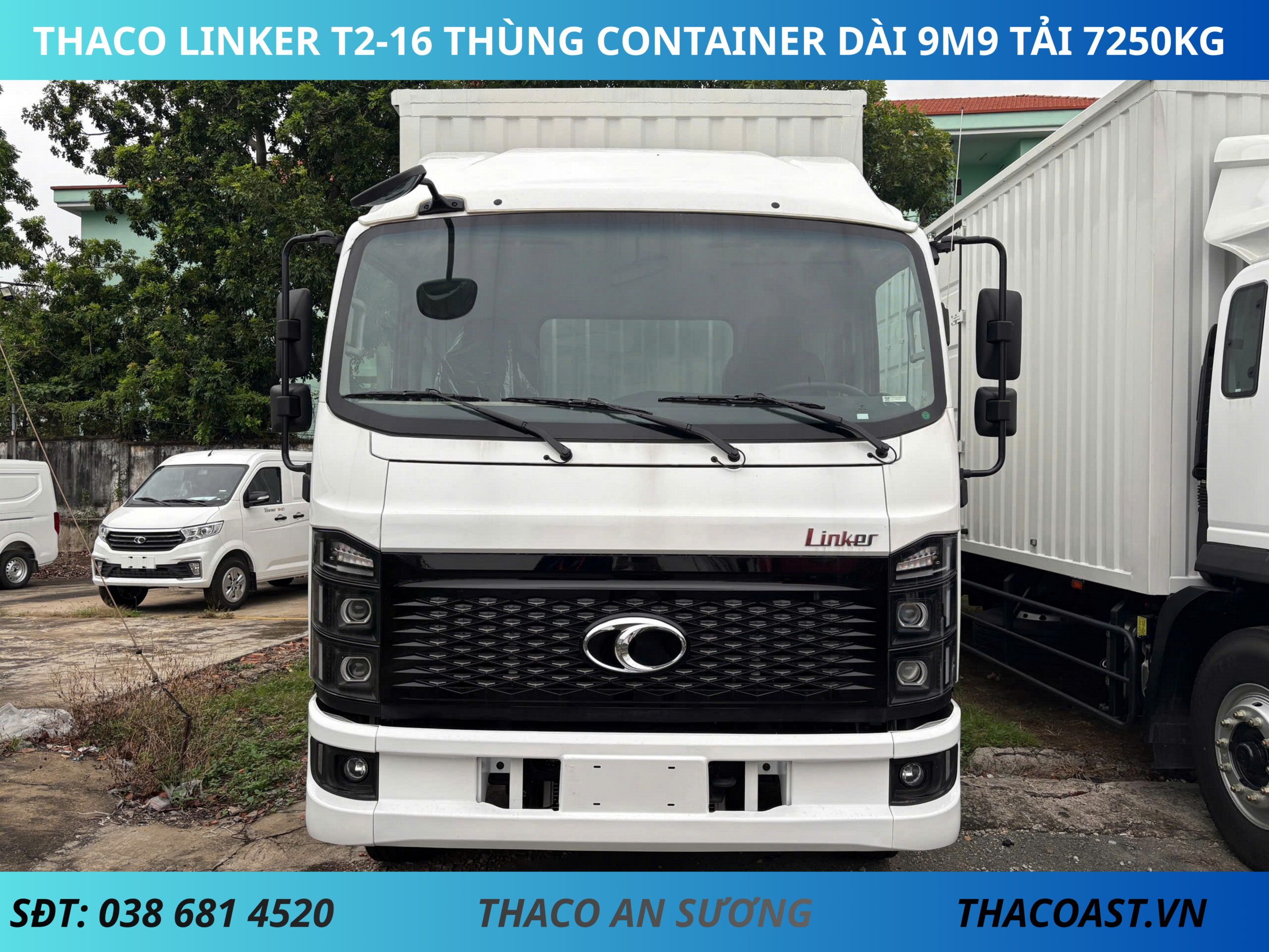 XE TẢI THACO LINKER T2-16 THÙNG CONTAINER DÀI 9M9 TẢI 7T25