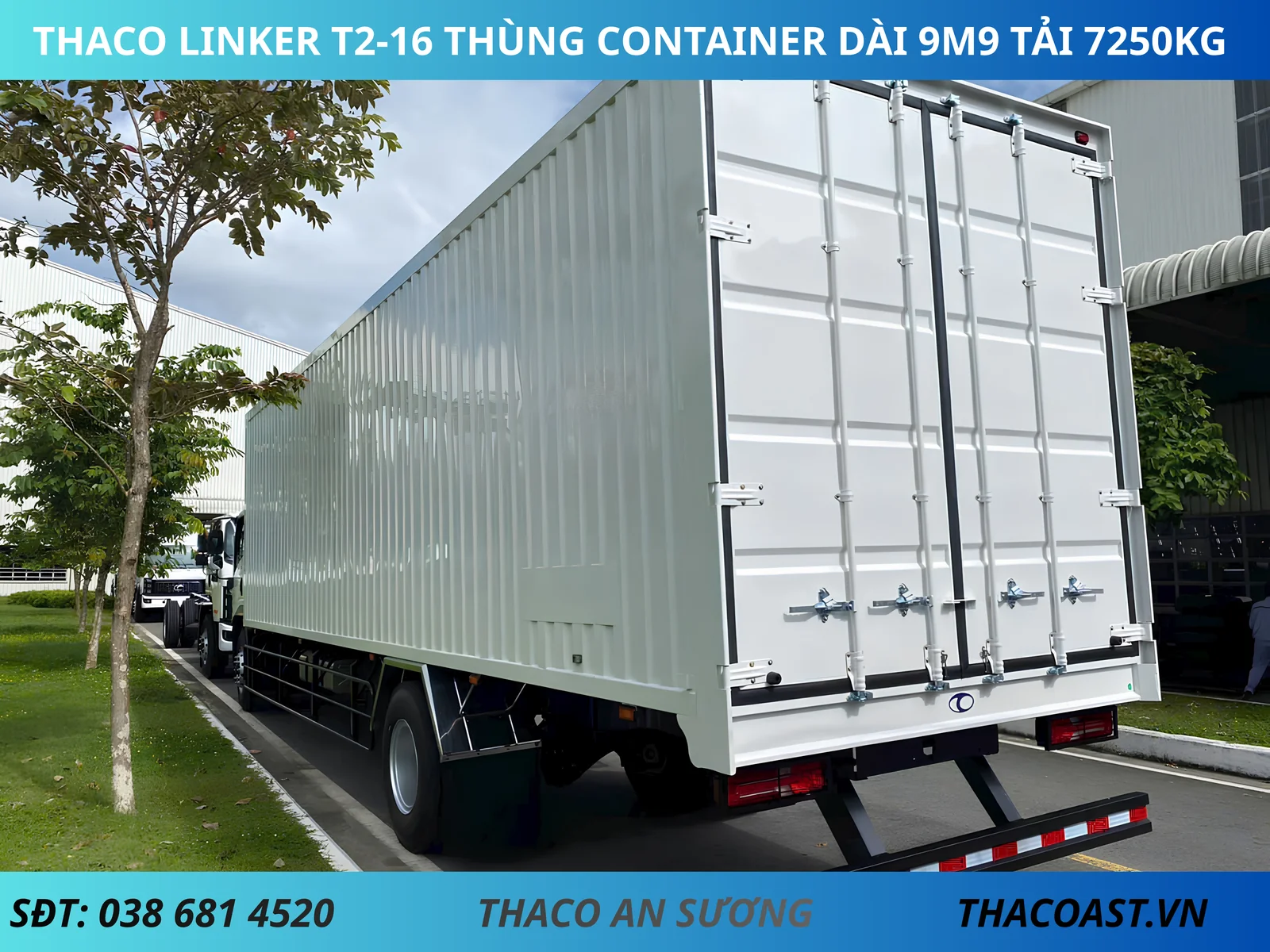 XE TẢI THACO LINKER T2-16 THÙNG CONTAINER DÀI 9M9 TẢI 7T25