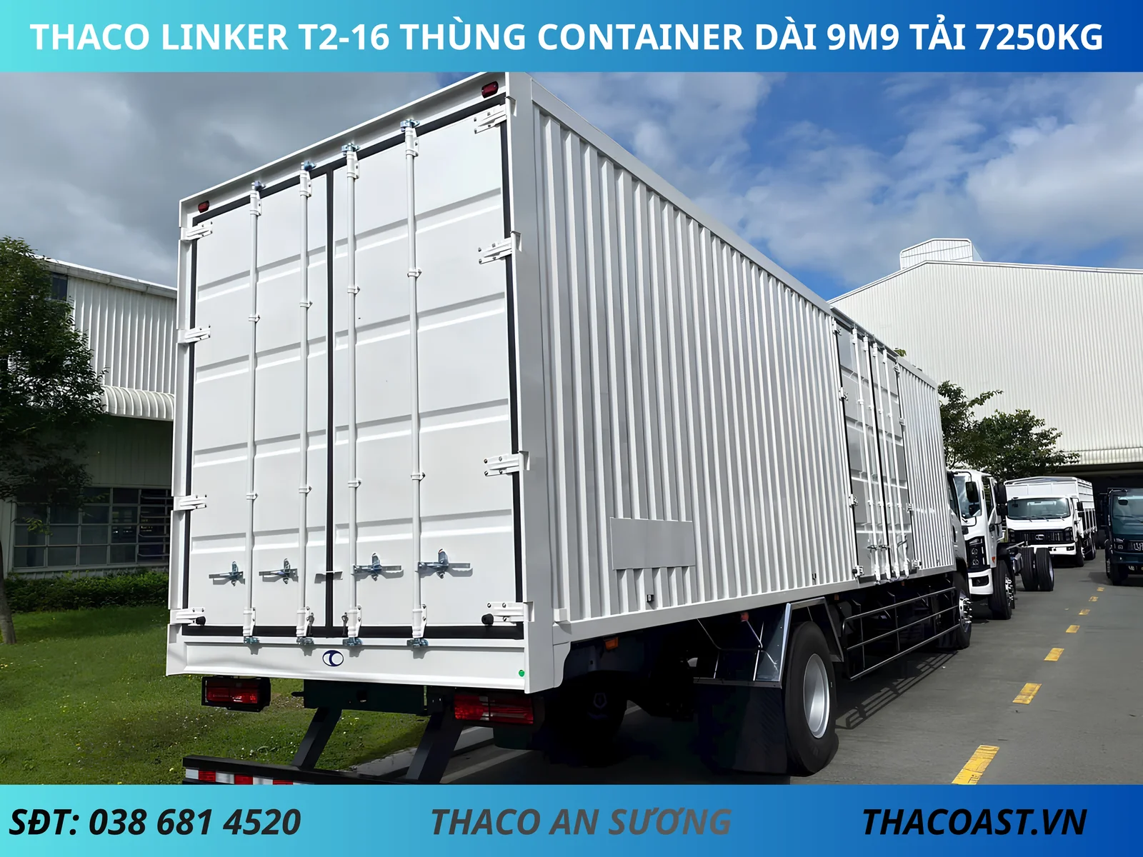 XE TẢI THACO LINKER T2-16 THÙNG CONTAINER DÀI 9M9 TẢI 7T25