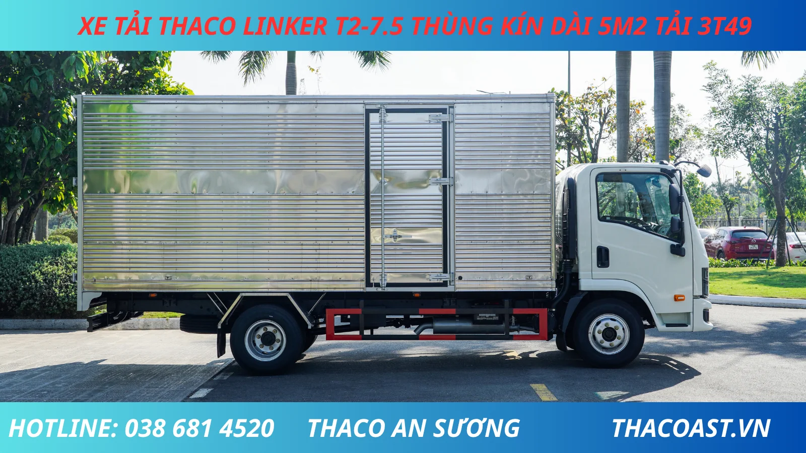 XE TẢI 3 TẤN 5 THACO LINKER T2-7.5 THÙNG KÍN DÀI 5M2