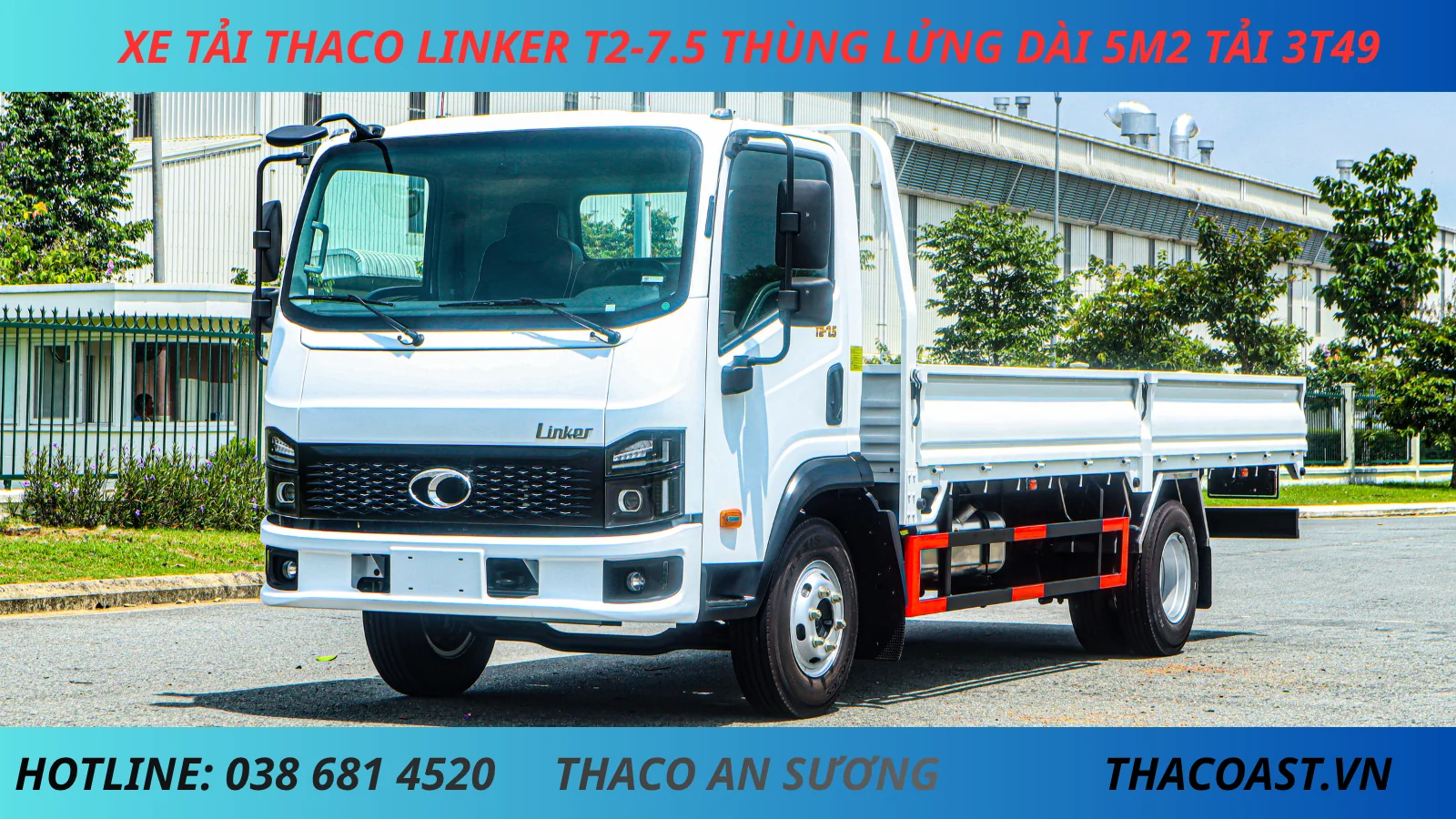 XE TẢI THACO LINKER T2-7.5 THÙNG LỬNG DÀI 5M2 TẢI 3 TẤN 5
