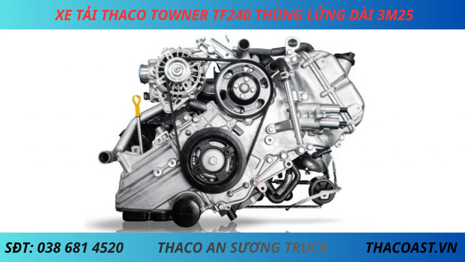 ĐỘNG CƠ XE TẢI NHẸ 1T5 TF240 THÙNG LỬNG DÀI 3M25