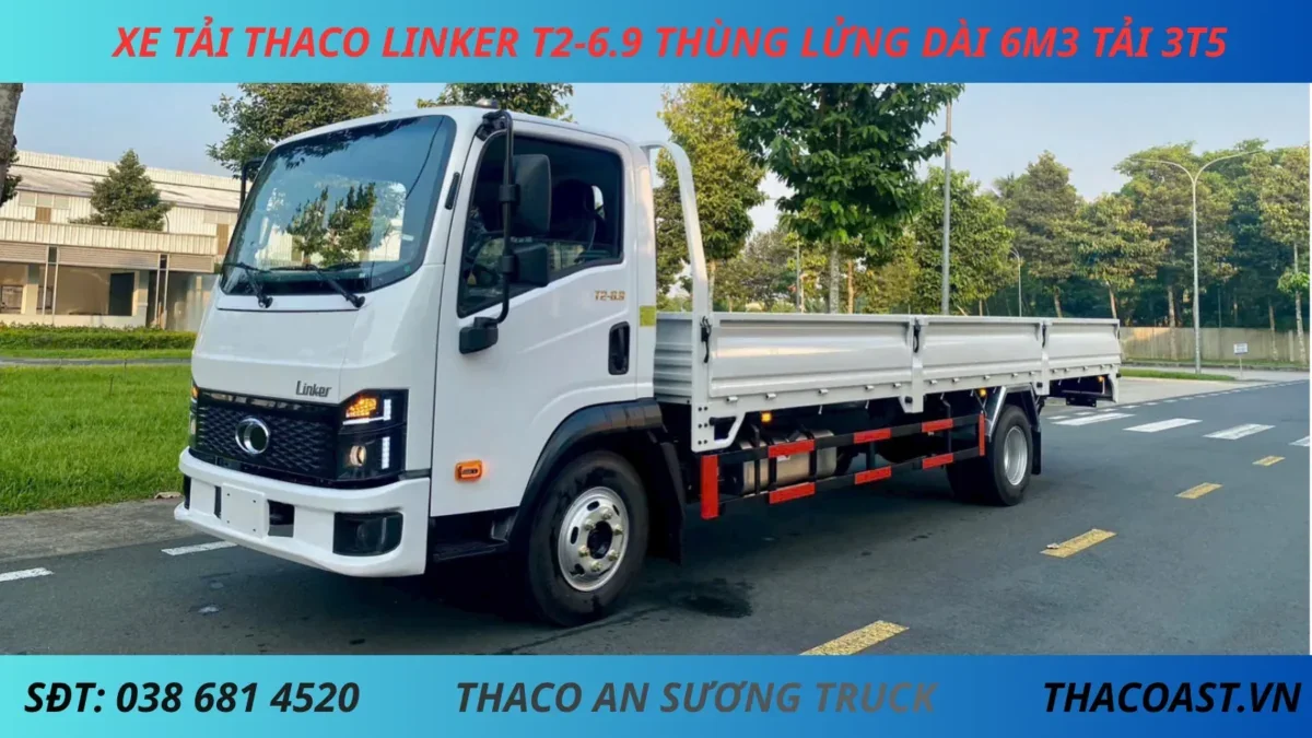 XE TẢI 3 TẤN 5 THACO LINKER T2-6.9 THÙNG LỬNG DÀI 6M3