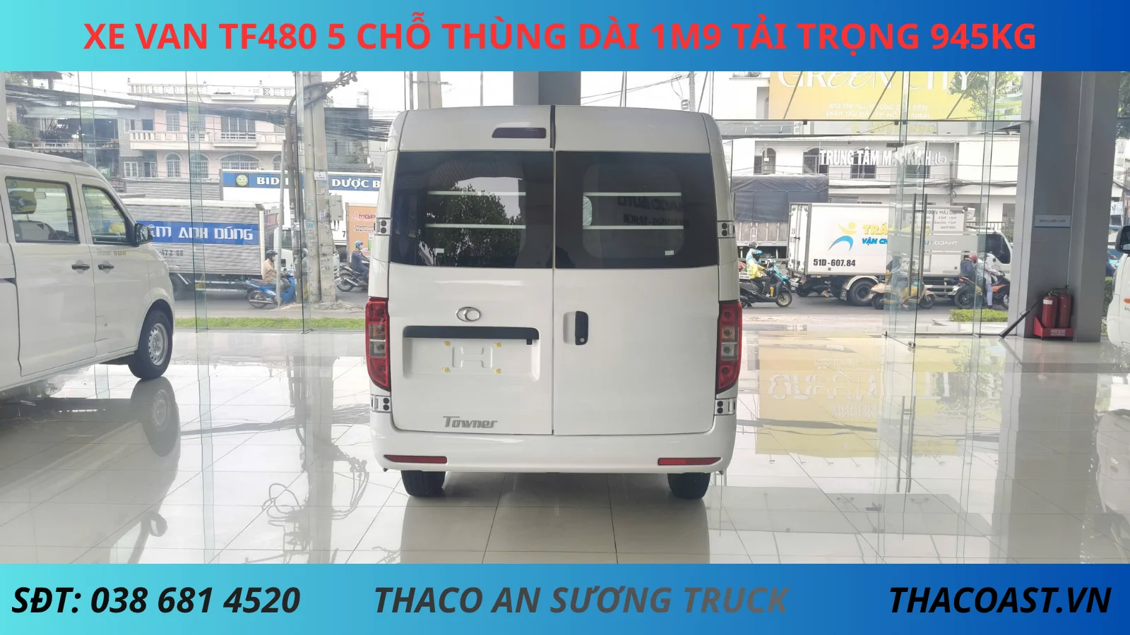 XE VAN TF480 5 CHỖ SỐ TỰ ĐỘNG THÙNG DÀI 1M9 TẢI TRỌNG 945KG