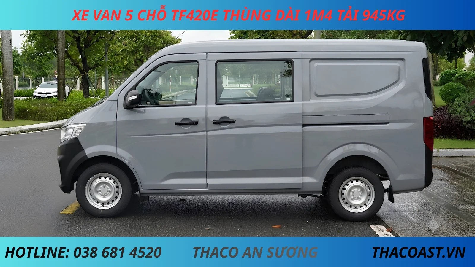 XE VAN TF420E 5 CHỖ SỐ SÀN THÙNG DÀI 1M4 TẢI TRỌNG 945KG màu xám