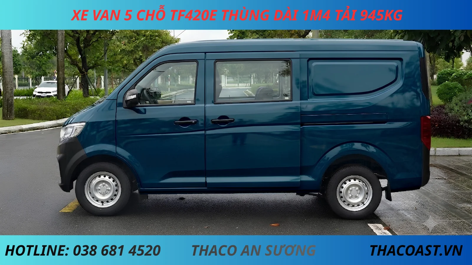 XE VAN TF420E 5 CHỖ SỐ SÀN THÙNG DÀI 1M4 TẢI TRỌNG 945KG màu xanh