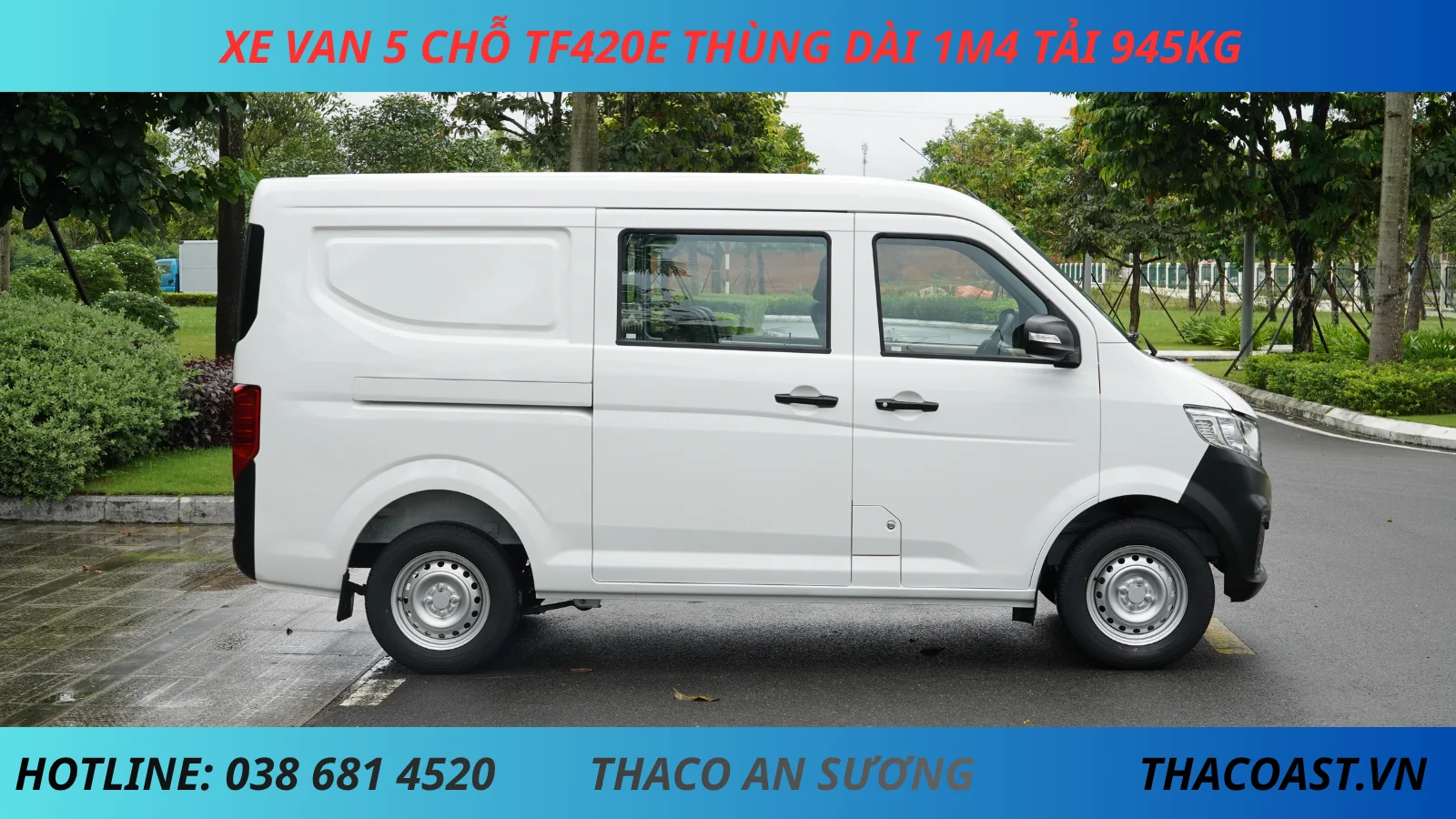 XE VAN TF420E 5 CHỖ SỐ SÀN THÙNG DÀI 1M4 TẢI TRỌNG 945KG