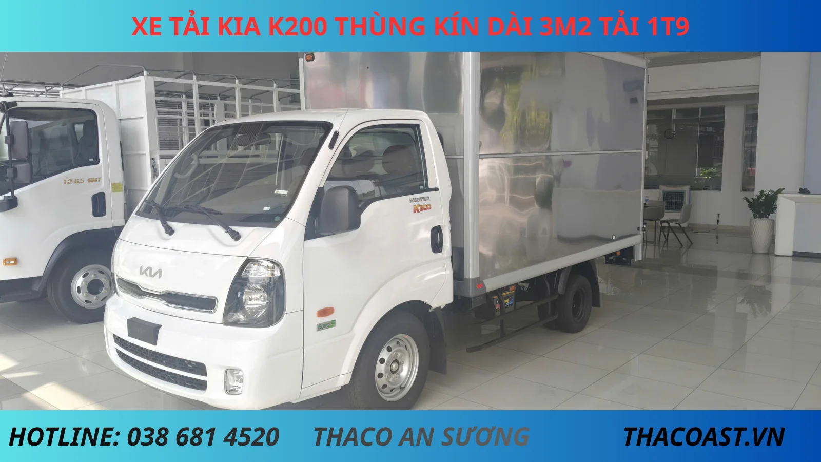 Ảnh xe tải thùng kín xe Kia K200 tải trọng 1t49/1T9
