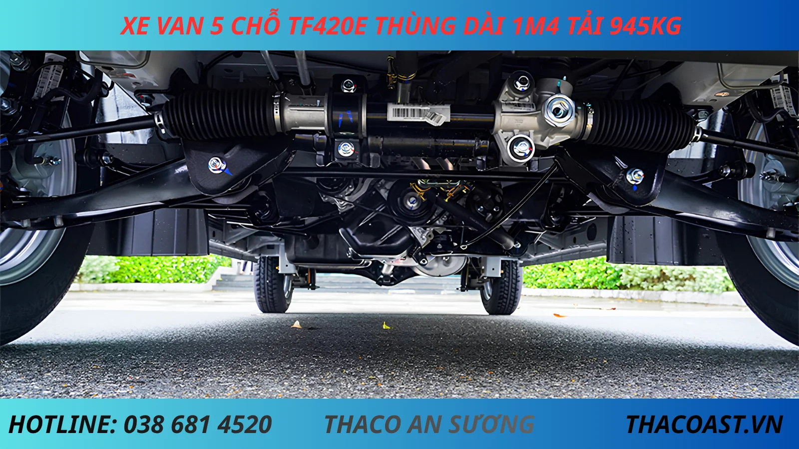 cầu trước XE VAN TF420E 5 CHỖ SỐ SÀN THÙNG DÀI 1M4 TẢI TRỌNG 945KG