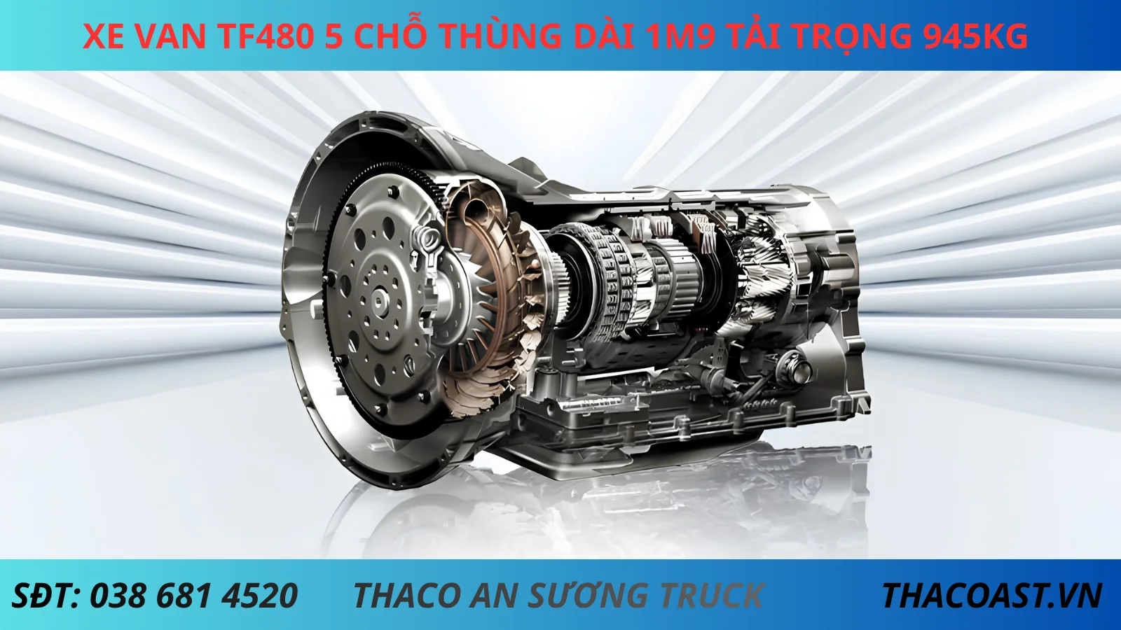 hộp số XE VAN TF480 5 CHỖ SỐ TỰ ĐỘNG THÙNG DÀI 1M9 TẢI TRỌNG 945KG