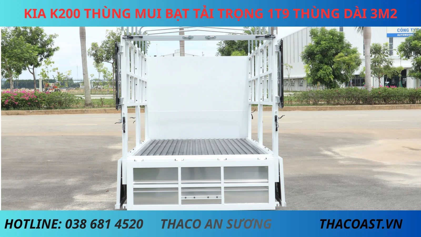 XE TẢI THÙNG MUI BẠT MỞ 5 BỬNG KIA K200 THÙNG DÀI 3M2 TẢI TRỌNG 1900KG