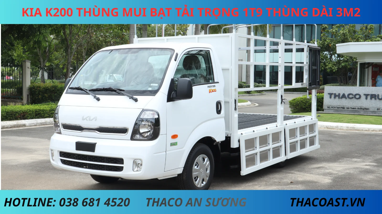 XE TẢI THÙNG MUI BẠT MỞ 5 BỬNG KIA K200 THÙNG DÀI 3M2 TẢI TRỌNG 1900KG