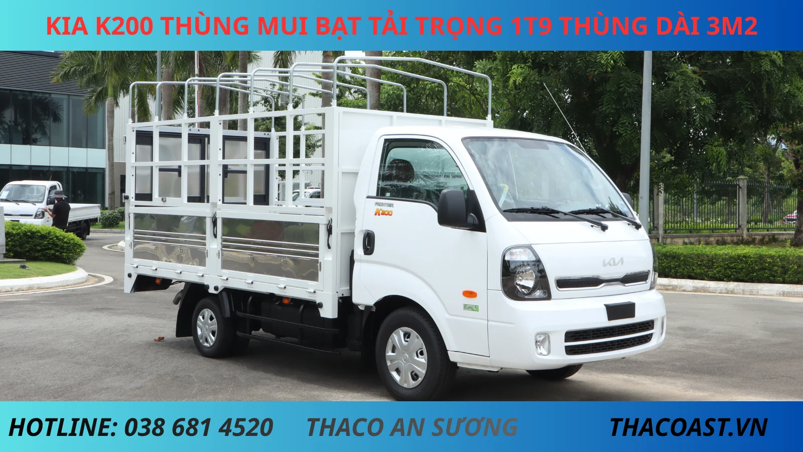 XE TẢI THÙNG MUI BẠT MỞ 5 BỬNG KIA K200 THÙNG DÀI 3M2 TẢI TRỌNG 1900KG MÀU TRẮNG XE TẢI THÙNG MUI BẠT MỞ 5 BỬNG KIA K200 THÙNG DÀI 3M2 TẢI TRỌNG 1900KG MÀU TRẮNG