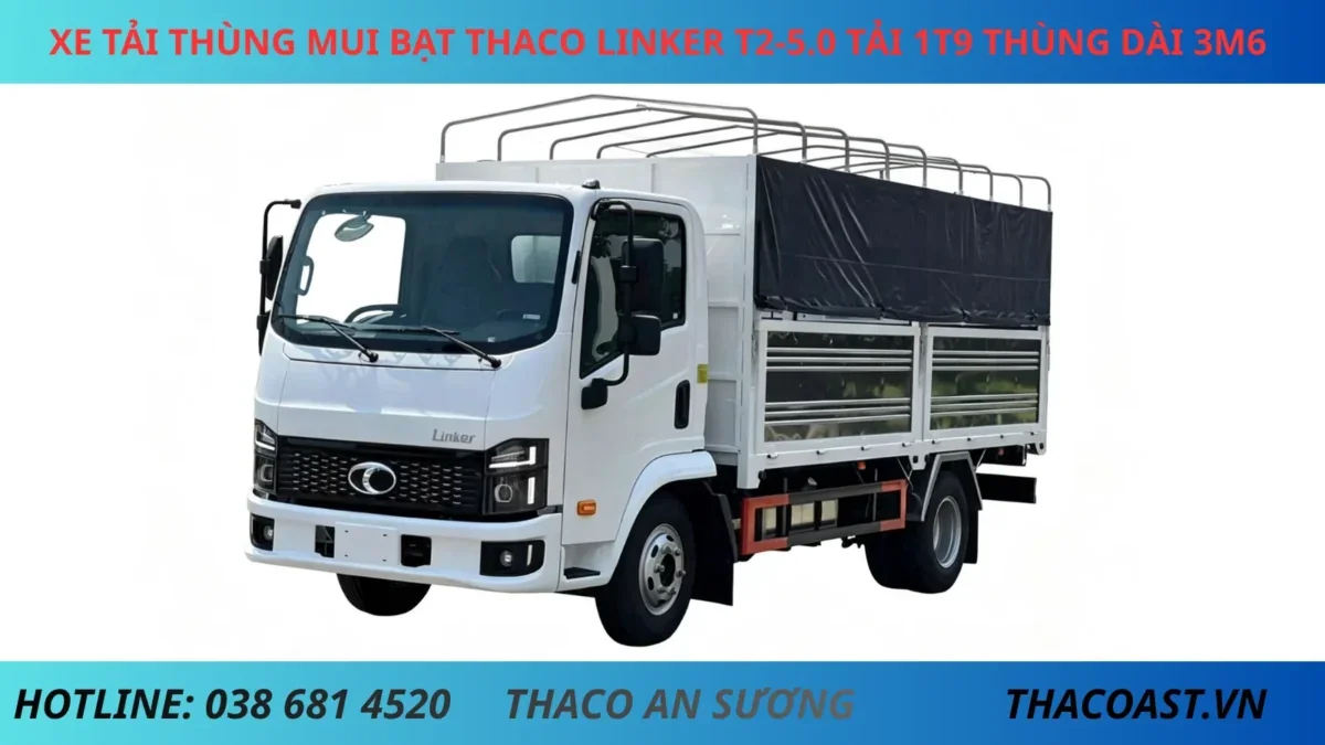 xe-tai-thung-mui-bat-thaco-linker-t250-tai-1t9 linker t2-5.0 mui bạt