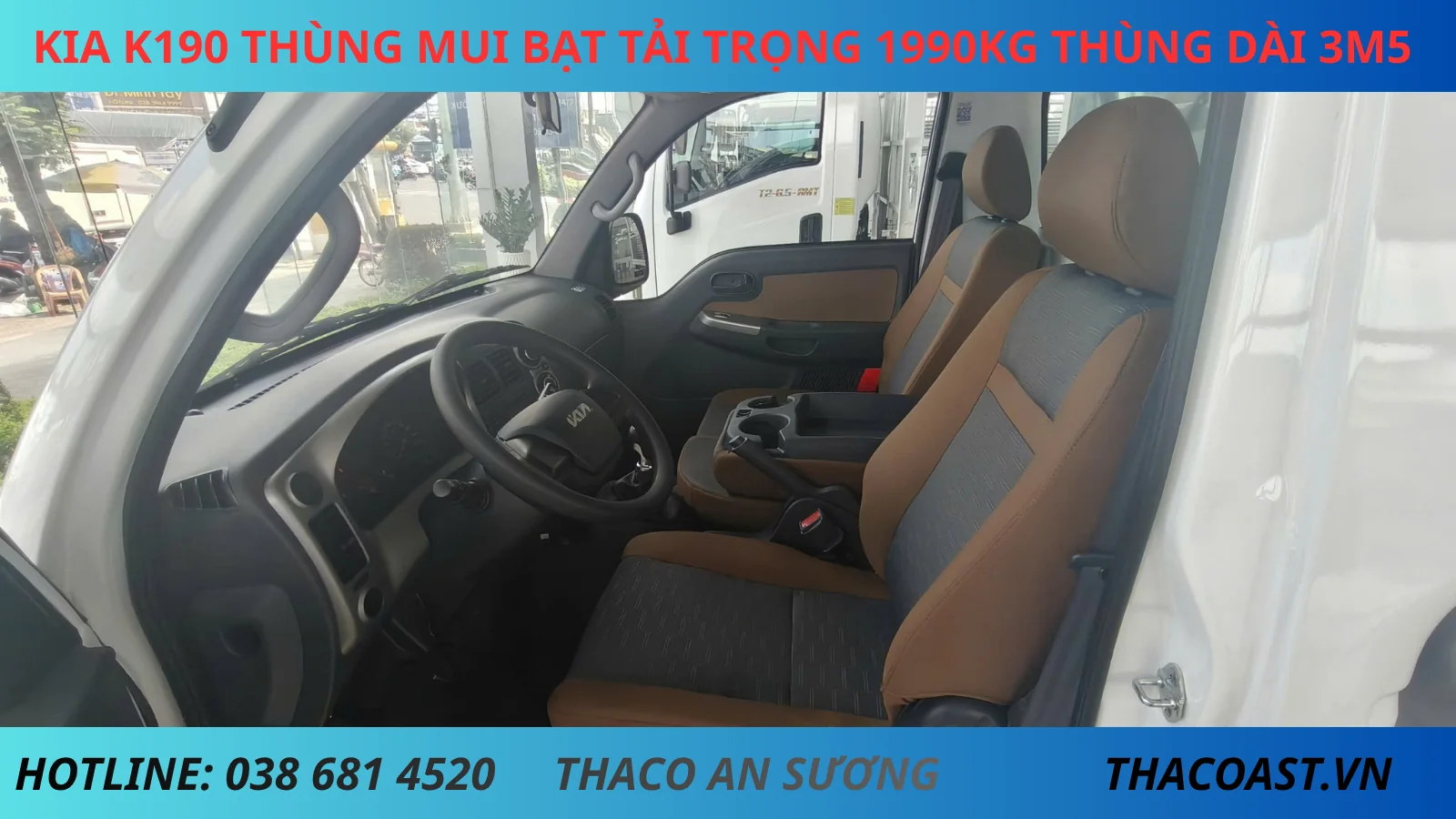 NỘI THẤT XE TẢI K190 THÙNG MUI BẠT DÀI 3M5 TẢI TRỌNG 2 TẤN