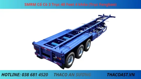 SMRM Cổ Cò 3 Trục 40 Feet 4 khóa (Trục Fengbao) SMRM Cổ Cò 3 Trục 40 Feet 4 khóa (Trục Fengbao)