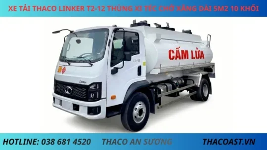 XE TẢI THÙNG XI TÉC 10 KHỐI CHỞ XĂNG THACO LINKER T2-12 THÙNG DÀI 5M2