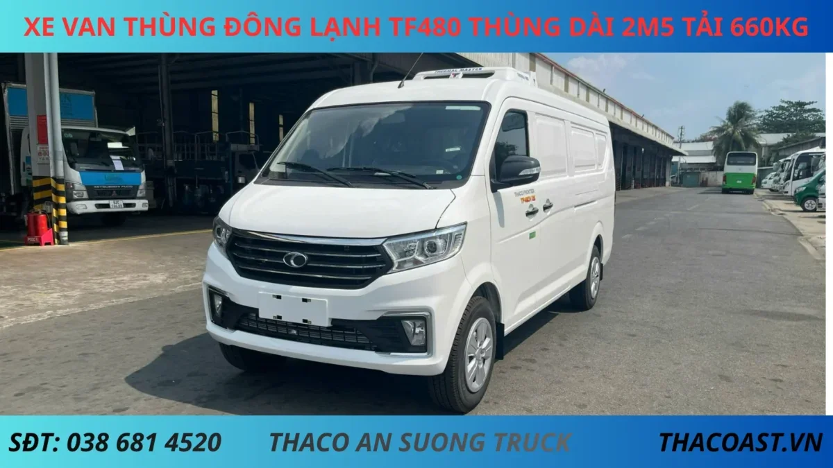 XE VAN THÙNG ĐÔNG LẠNH TF480 XE VAN ĐÔNG LẠNH TF480 THÙNG DÀI 2M5 TẢI 660KG
