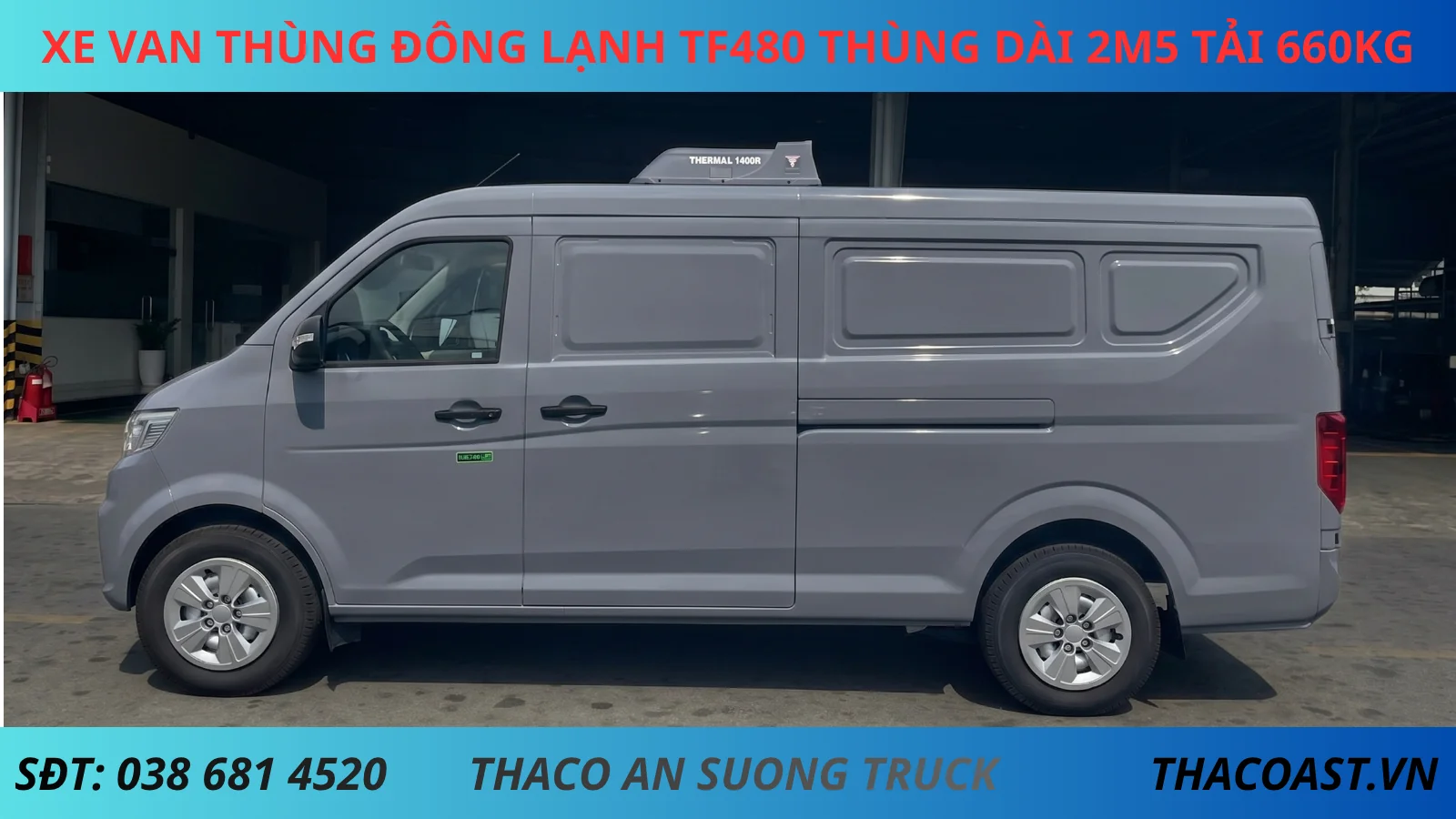 XE VAN THÙNG ĐÔNG LẠNH TF480 THÙNG DÀI 2M5 TẢI 660KG MÀU XÁM