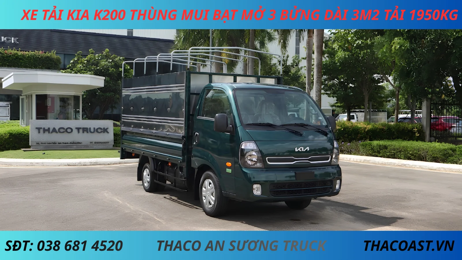 XE TẢI KIA K200 THÙNG MUI BẠT MỞ 3 BỬNG DÀI 3M2 TẢI 1950KG màu rêu