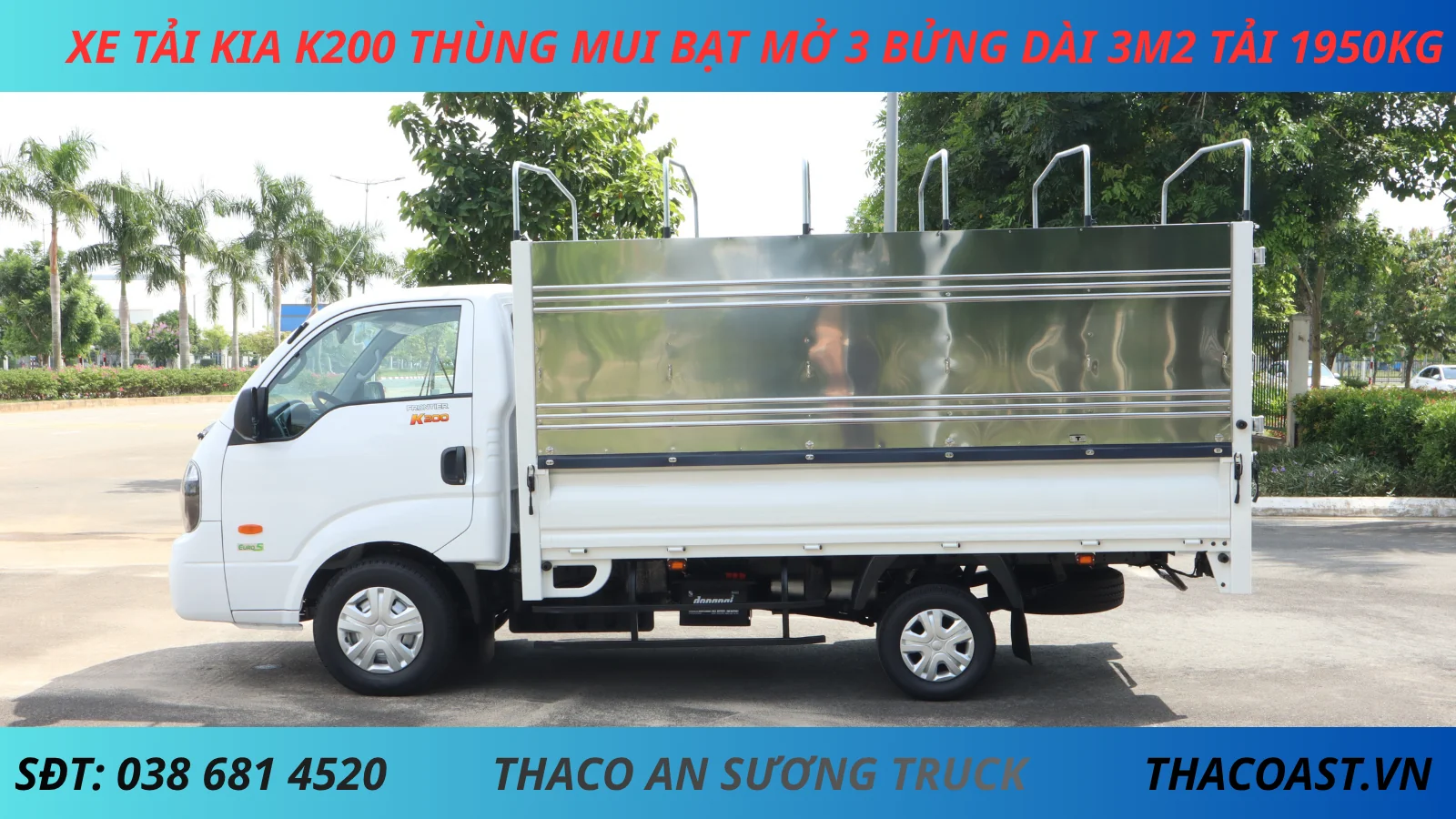 XE TẢI KIA K200 THÙNG MUI BẠT MỞ 3 BỬNG DÀI 3M2 TẢI 1950KG