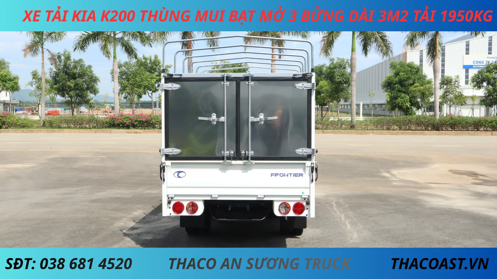 XE TẢI KIA K200 THÙNG MUI BẠT MỞ 3 BỬNG DÀI 3M2 TẢI 1950KG