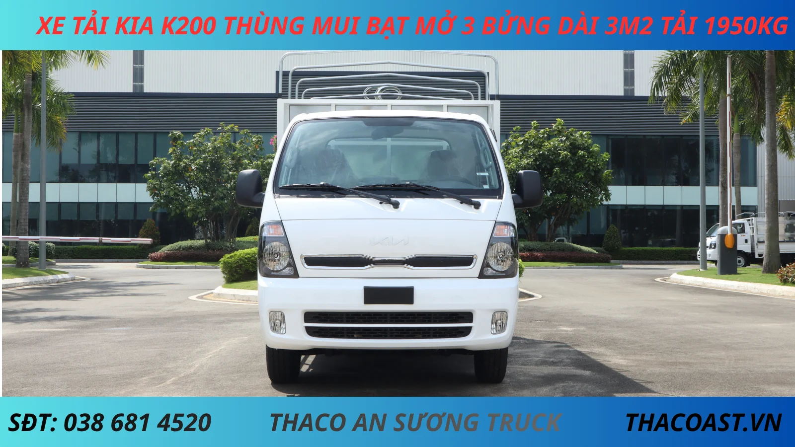 XE TẢI KIA K200 THÙNG MUI BẠT MỞ 3 BỬNG DÀI 3M2 TẢI 1950KG