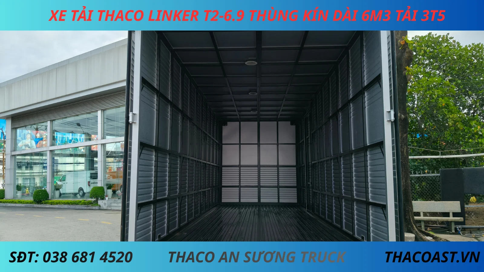 XE TẢI 3T5 THACO LINKER T2-6.9 THÙNG DÀI 6M3 THÙNG KÍN