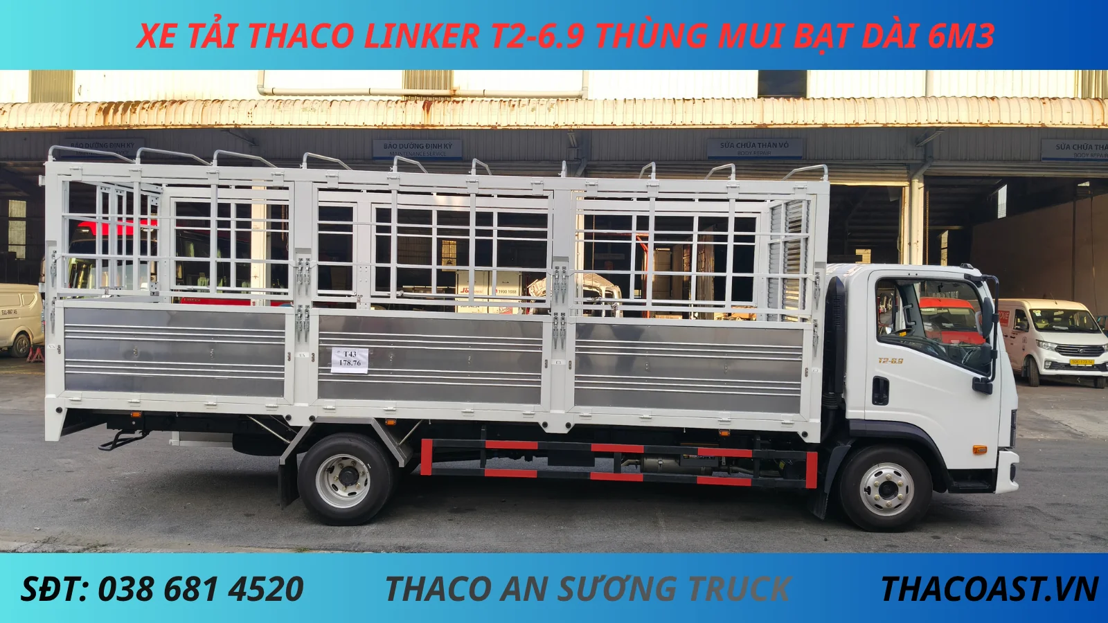 XE TẢI 3T5 THACO LINKER T2-6.9 THÙNG DÀI 6M3 THÙNG MUI BẠT