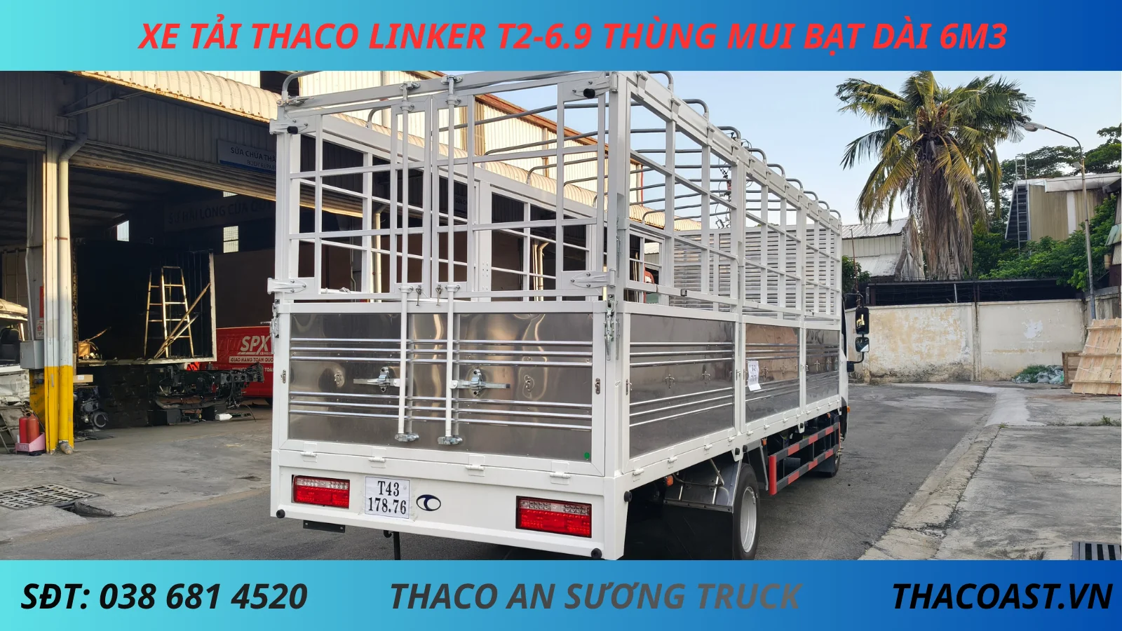 XE TẢI 3T5 THACO LINKER T2-6.9 THÙNG DÀI 6M3 THÙNG MUI BẠT