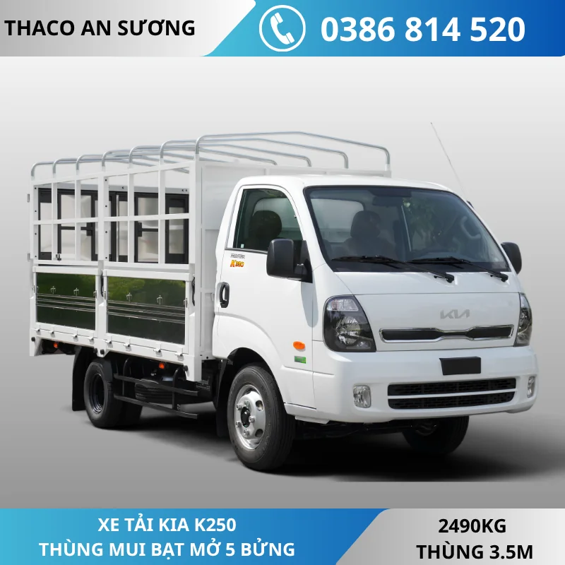 XE TẢI KIA K250 MUI BẠT MỞ 5 BỬNG THÙNG DÀI 3M5 TẢI 2490KG