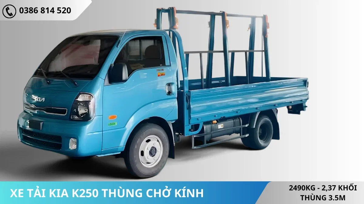 XE TẢI KIA K250 THÙNG CHỞ KÍNH XE TẢI KIA K250 THÙNG CHỞ KÍNH