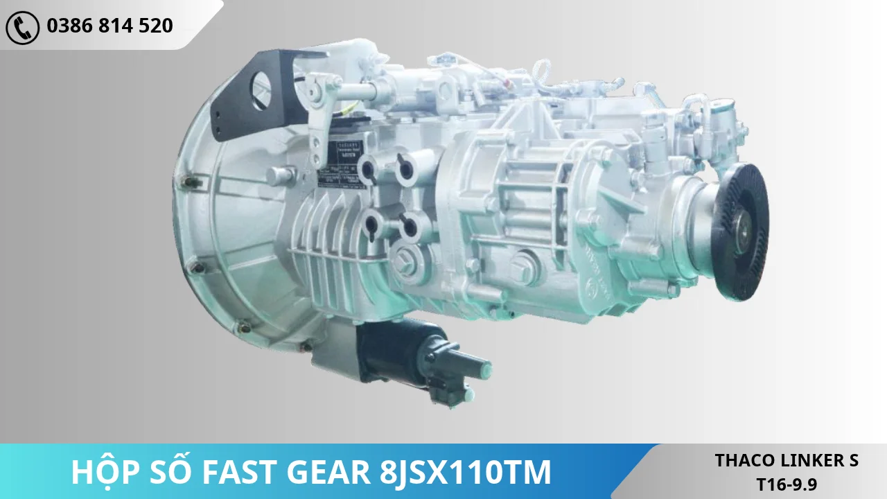Hộp số Fast Gear 8JSX110TM