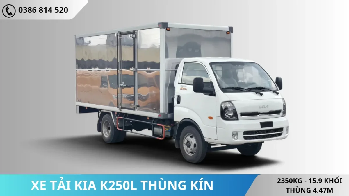 Xe tải KIA K250L thùng kín 2350kg Xe tải KIA K250L thùng kín 2350kg